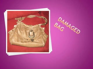 damagedbag