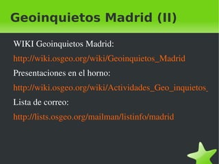 http://wiki.osgeo.org/wiki/Cap%C3%ADtulo_Local_de_la_comunidad_hispano-hablante 