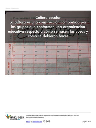 Gestión Institucional 
Created with Haiku Deck, presentation software that's simple, beautiful and fun. 
By Luz Margarita Saucedo 
Photo by portaldelsures page 4 of 10 
 