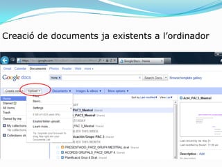 Creació de documents ja existents a l’ordinador