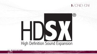 The Inventors Story of HDSX®-High Definition Sound Expansion