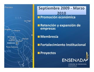Promoción económica

Retención y expansión de
empresas

Membresía

Fortalecimiento Institucional

Proyectos
 