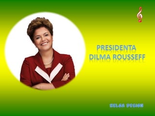 Presidenta Dilma Rousseff Helga design 
