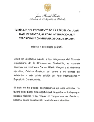 Palabras bienvenida. Juan Manuel Santos, Presidente de la República.