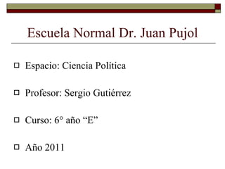Escuela Normal Dr. Juan Pujol ,[object Object],[object Object],[object Object],[object Object]