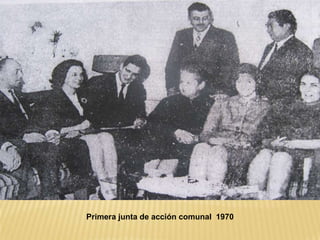 Primera junta de acción comunal  1970   