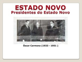 DITADURA MILITARPRESIDENTES DA DITADURA MILITARGomes da Costa (1926)192628 de Maio – Golpe militar chefiado pelo general Gomes da Costa com o qual se institui uma ditadura militar.26 de Novembro – É nomeado, por decreto, o general Gomes da Costa como Presidente da República interino, até à tomada de posse do general Carmona, nesse mesmo ano.