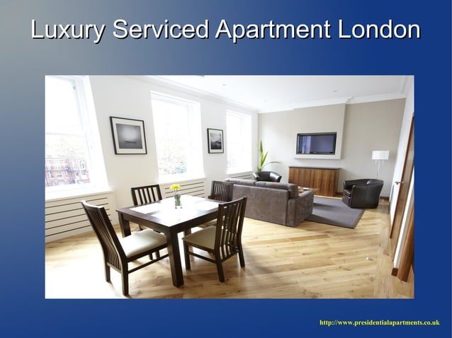Picture of Luxury Serviced Apartment London | PPT | Apartments | Real Estate