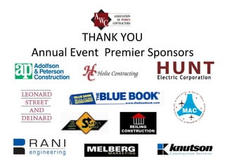 THANK YOU
Annual Event Premier Sponsors
 