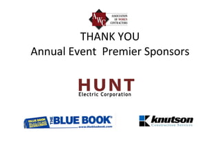 THANK YOU Annual Event  Premier Sponsors 