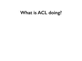 What is ACL doing?
Revised selection criteria for ACL fellows
A new nominating committee
 