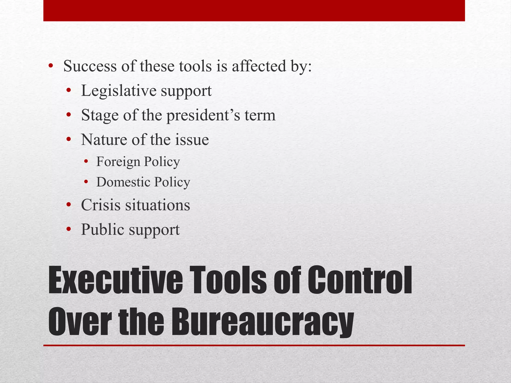 Presidential control of the bureaucracy | PPTX