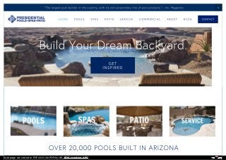 Build Your Dream Backyard.GET
INSPIRED
H O M E P A T I OP O O L S S P A S S E R V I C E C O M M E R C I A L A B O U T
"The largest pool builder in the country, with its own proprietary line of pool products." - Inc. Magazin×
Web page converted to PDF with the PDFmyURL PDF creation API!
 