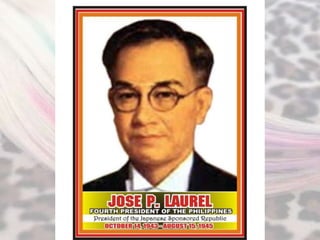 President Jose P laurel
 