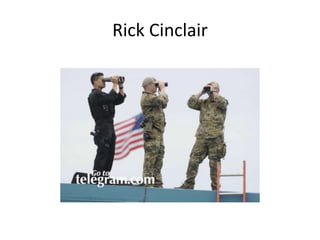 Rick Cinclair
 