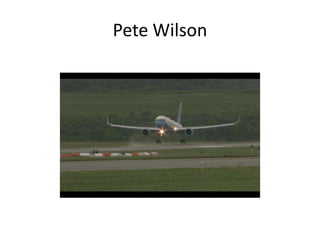 Pete Wilson
 