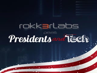 Presidents and Tech Milestones