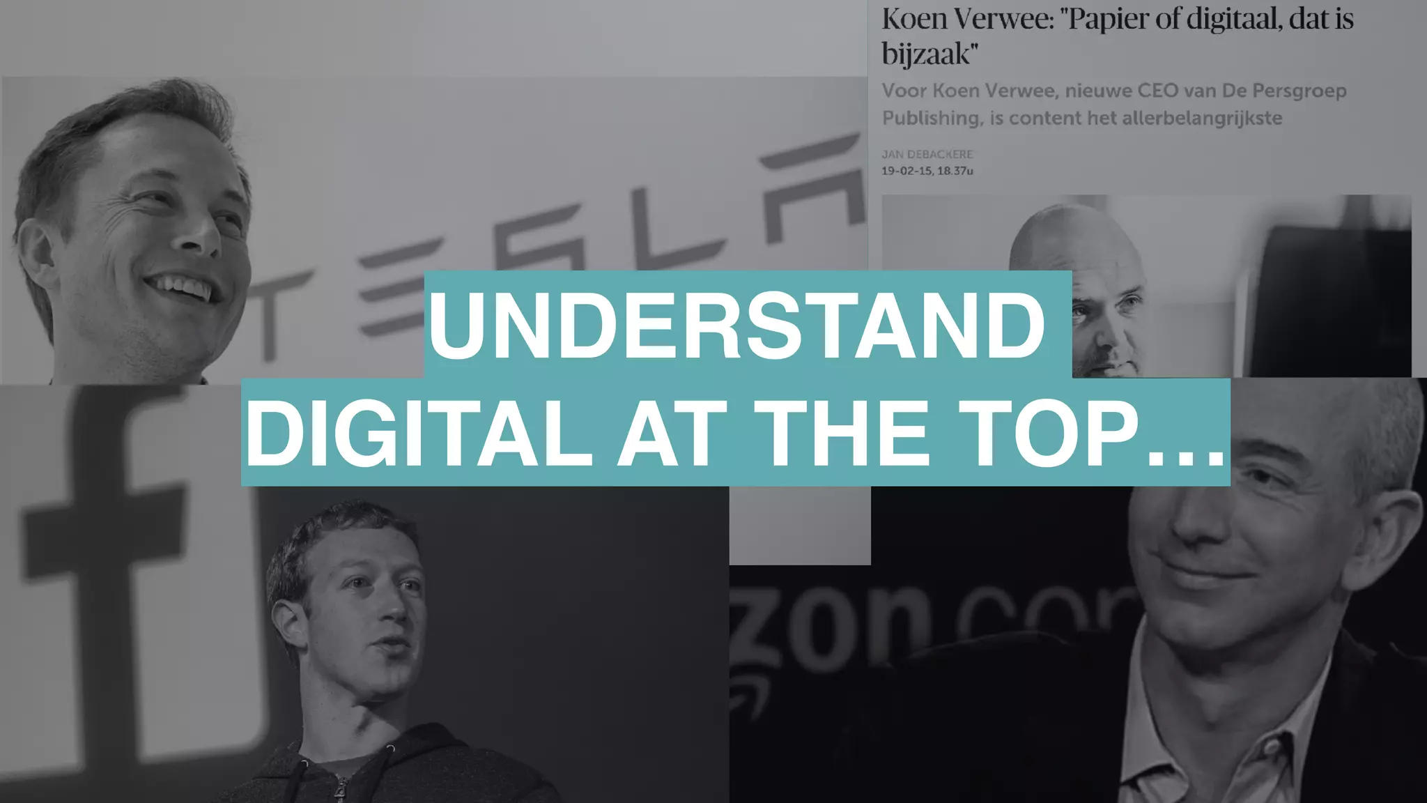 UNDERSTAND
DIGITAL AT THE TOP…
 