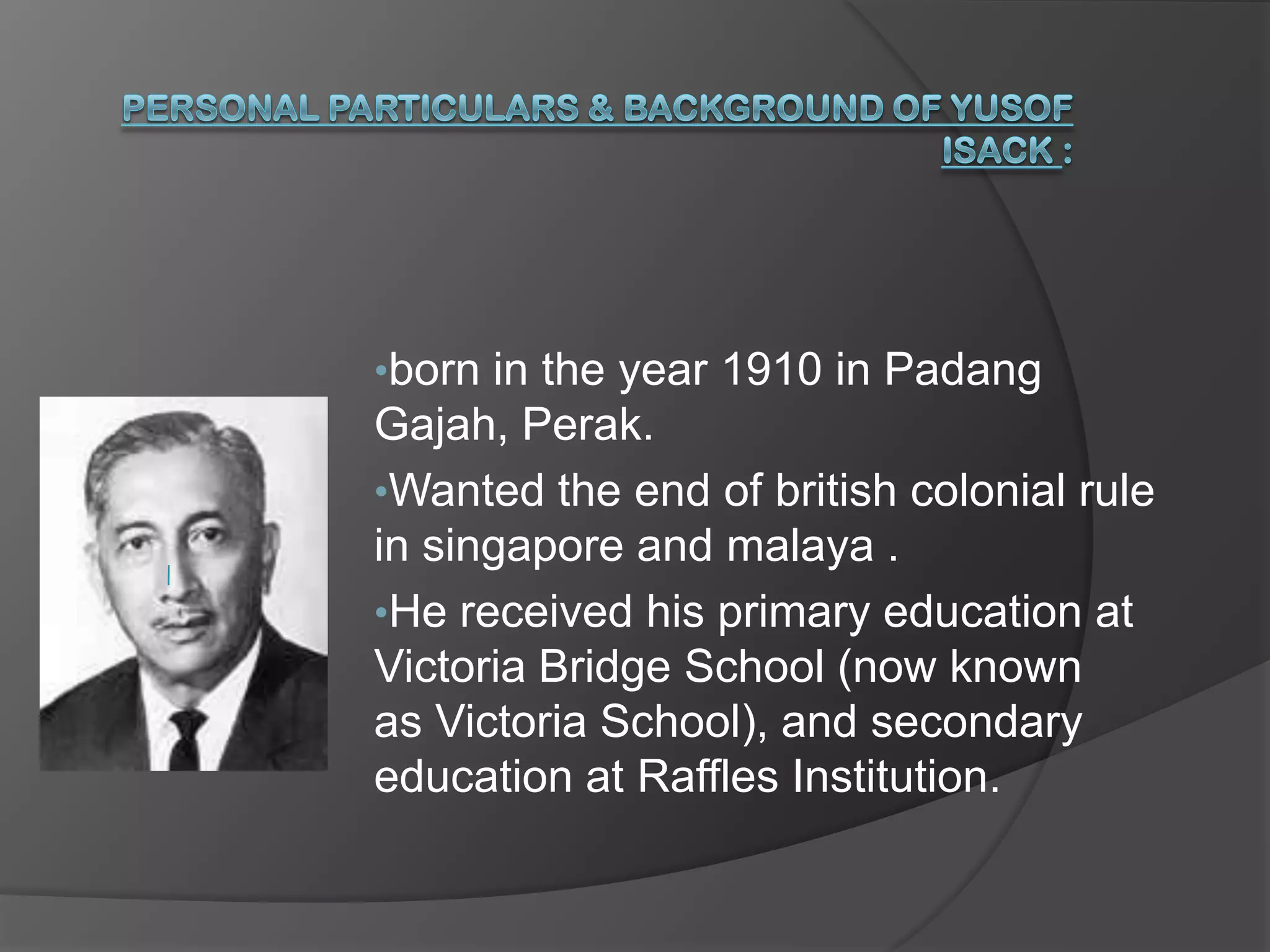 President yusof ishak | PPTX