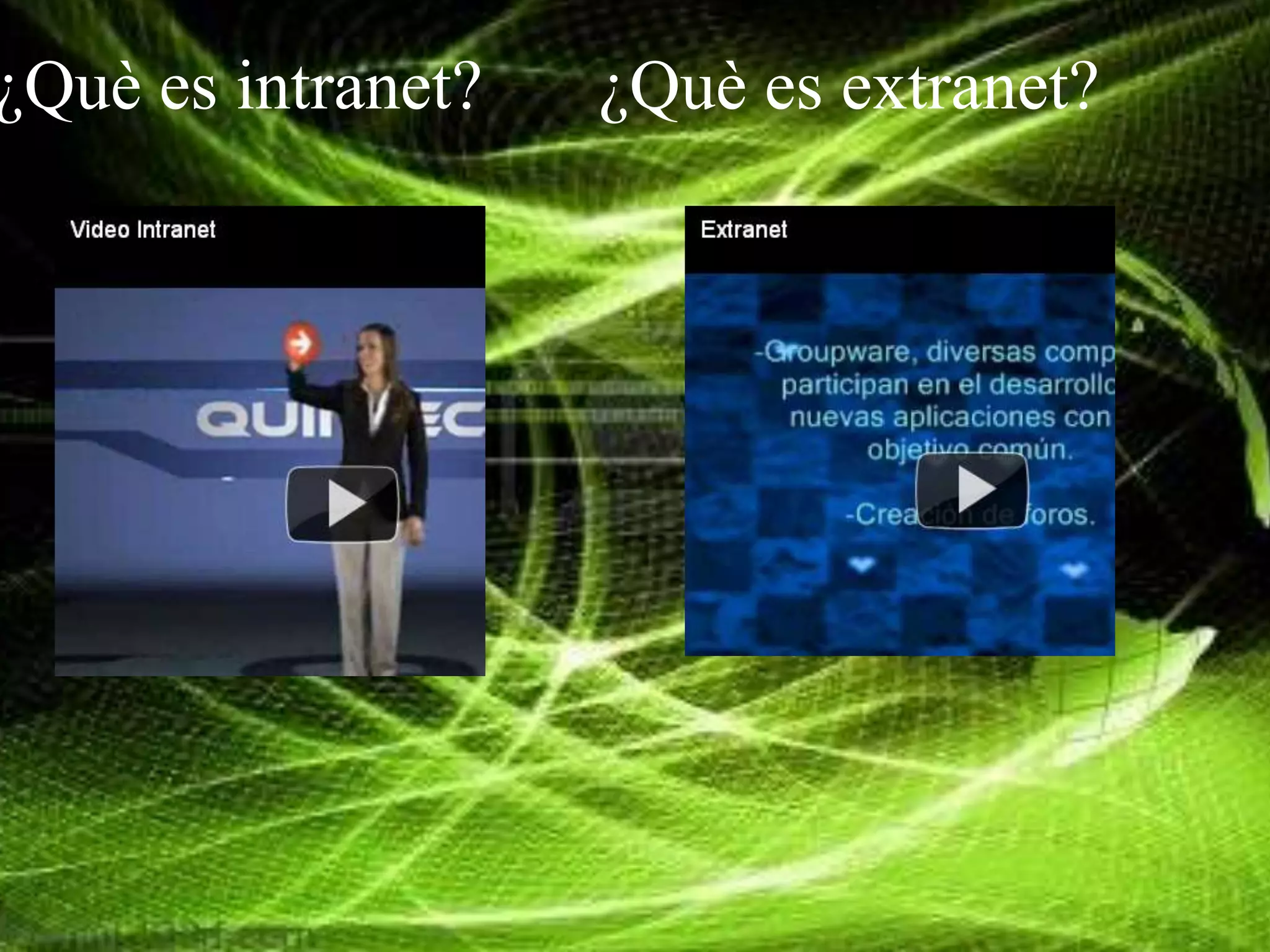 ¿Què es intranet?¿Què es extranet?