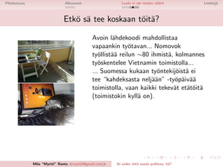 Ai voiko siitä saada palkkaakin?