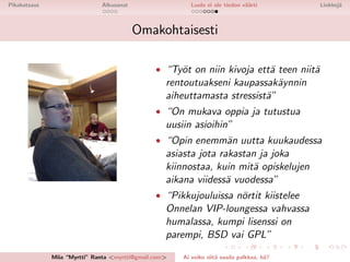 Ai voiko siitä saada palkkaakin?