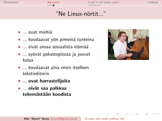 Ai voiko siitä saada palkkaakin?