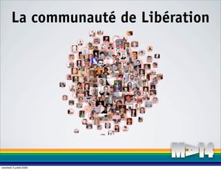 La communauté de Libération




vendredi 3 juillet 2009
 