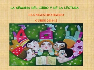 Semana del libro y de la lectura 2011/12