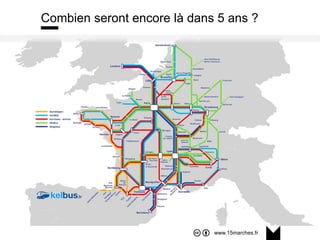 www.15marches.fr
@15marches
#LDTRA
stephane@15marches.fr
Combien seront encore là dans 5 ans ?
 