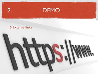 2.                 DEMO

6. Externe links
 