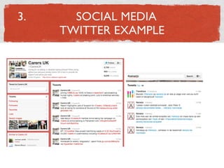 3.     SOCIAL MEDIA
     TWITTER EXAMPLE

              !
 