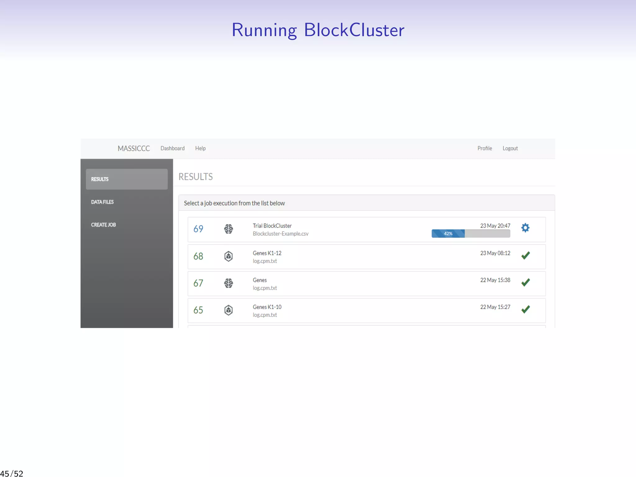 Running BlockCluster
45/52
 