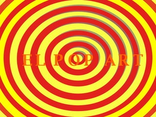 EL POP ART 