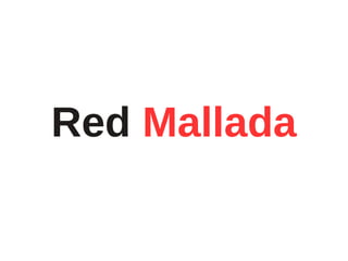 Red Mallada
 
