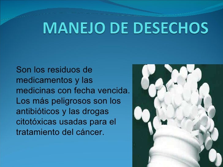 DESECHOS DE MEDICAMENTOS DESECHOS DE MEDICAMENTOS