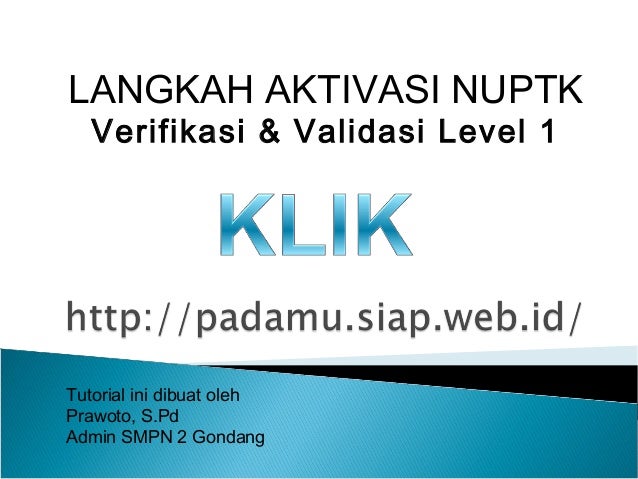 Cara Aktivasi Nuptk Di Padamu Negeri