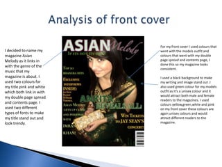 I have also added an issue number, barcode and the price at the bottom of my magazine, to make my magazine look professional.