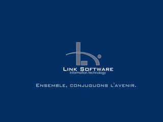 présentation de la société Link Software International