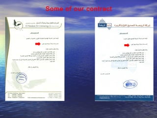 Some of our contract 
 