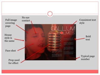 No eye contactFull image covering pageConsistent text styleHouse style is the sameBold textFace shotTypical page numberProp used for effect