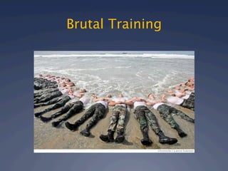 Brutal Training
 