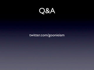 Q&A


twitter.com/goonieiam
 