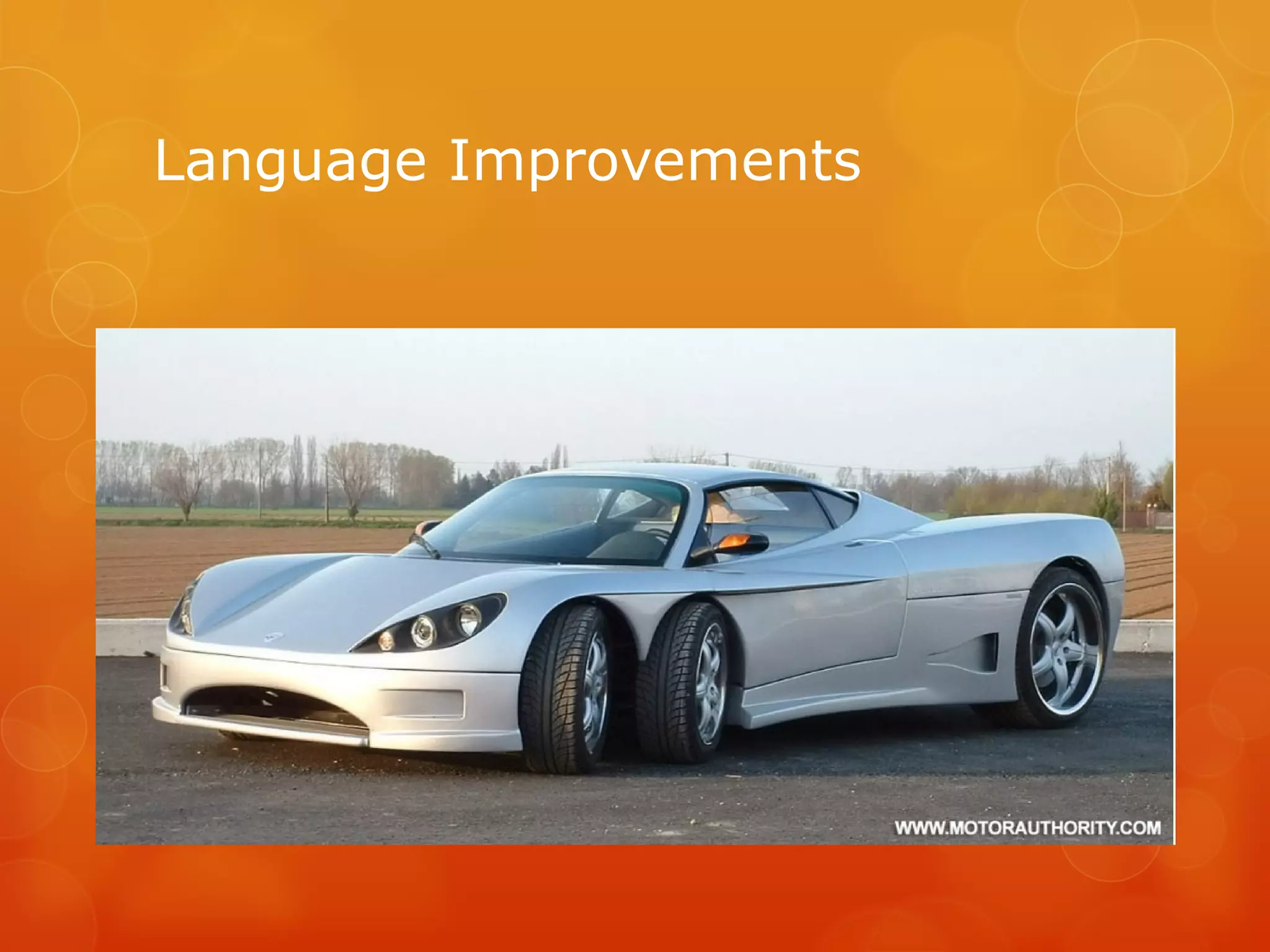 Language Improvements
 