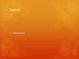 Demo




 /demos/cfcs
 