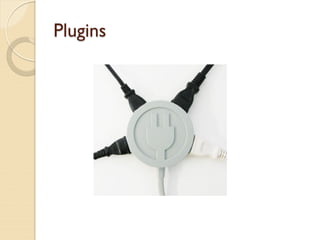Plugins
 