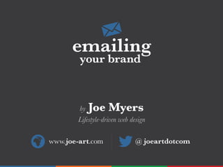 Emailing Your Brand