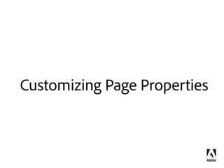 Customizing Search Forms
Out of the box reusable Search Predicates
Leverage Sling Resource Merger overlays
 