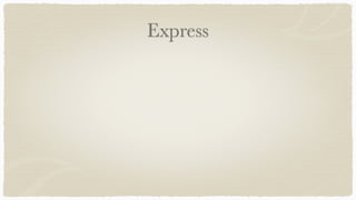 Express
 