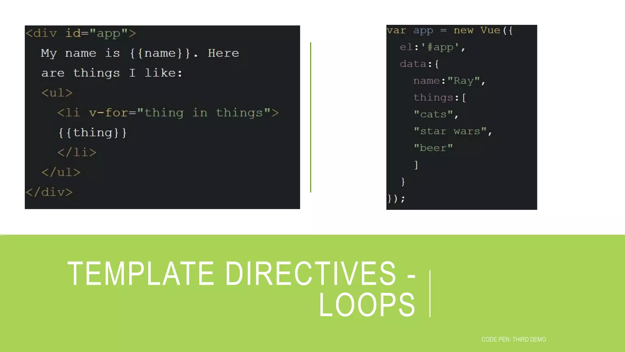 TEMPLATE DIRECTIVES -
LOOPS
 